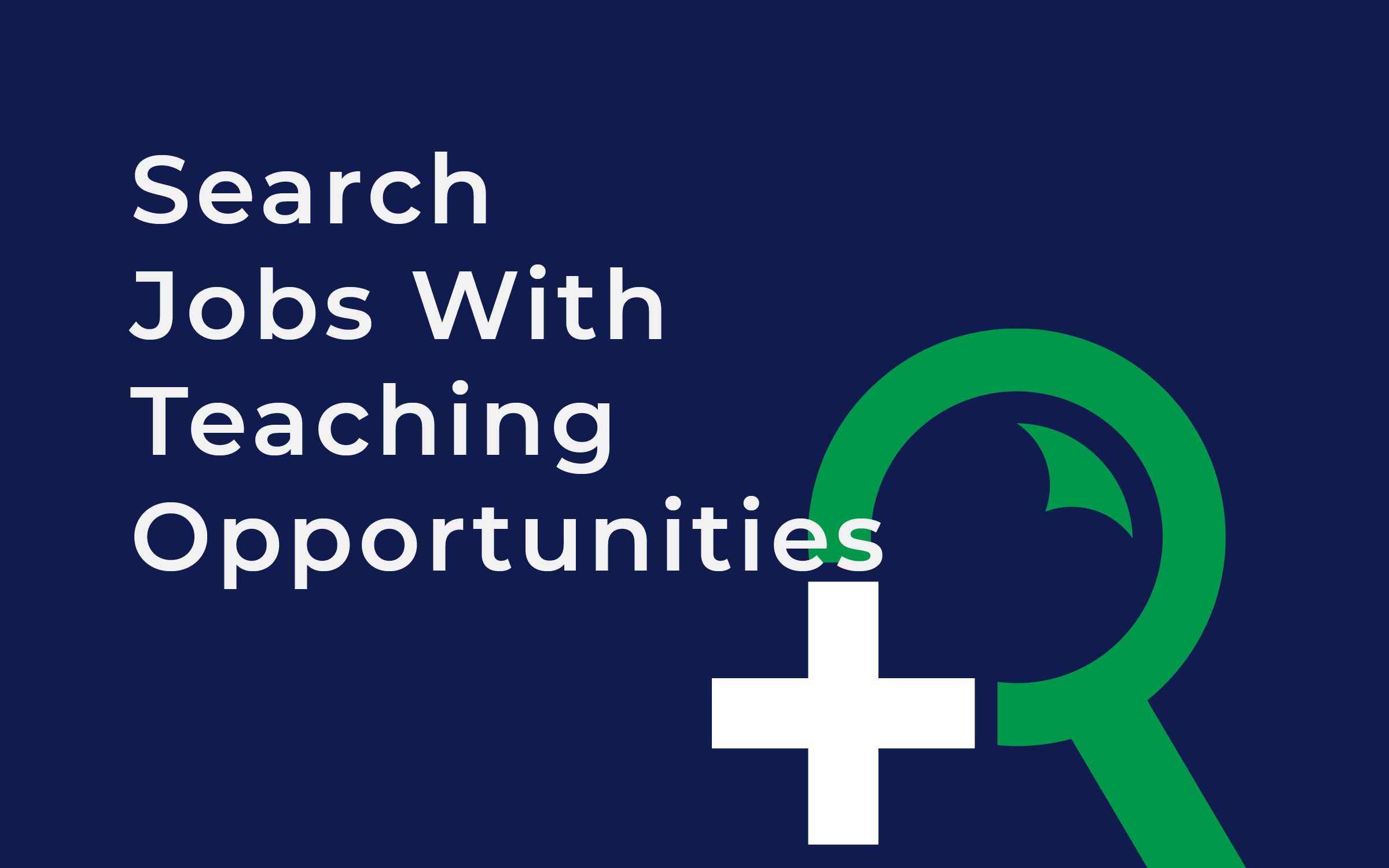 Search Jobs with Teaching Opportunities